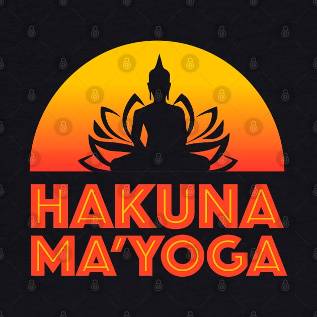 Hakuna Ma'Yoga by Nirvanax Studio